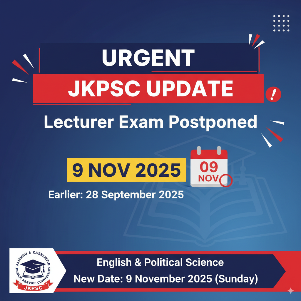 JKPSC Lecturer Exam Postponed – New Date 9 November 2025 announced for English and Political Science