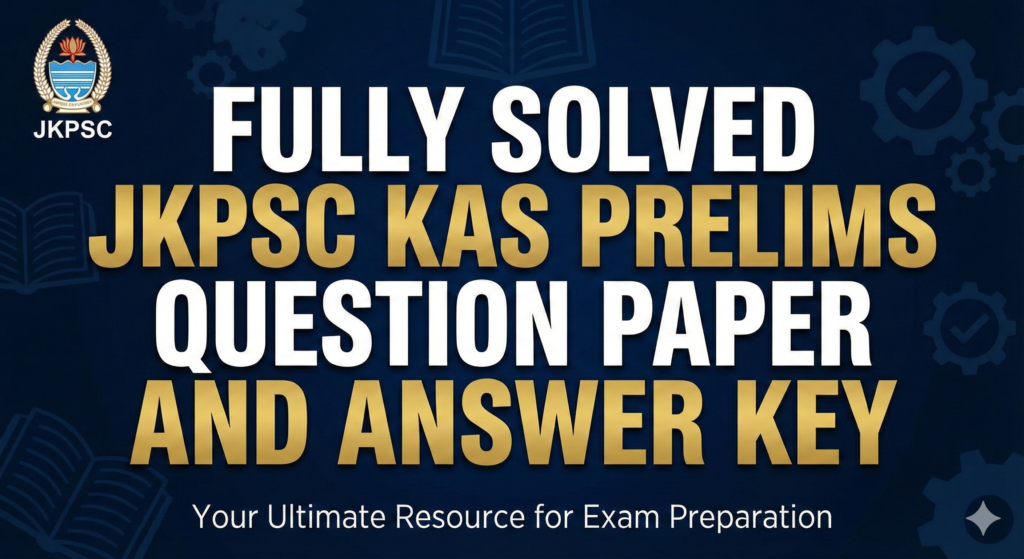 JKPSC KAS Prelims Question Paper