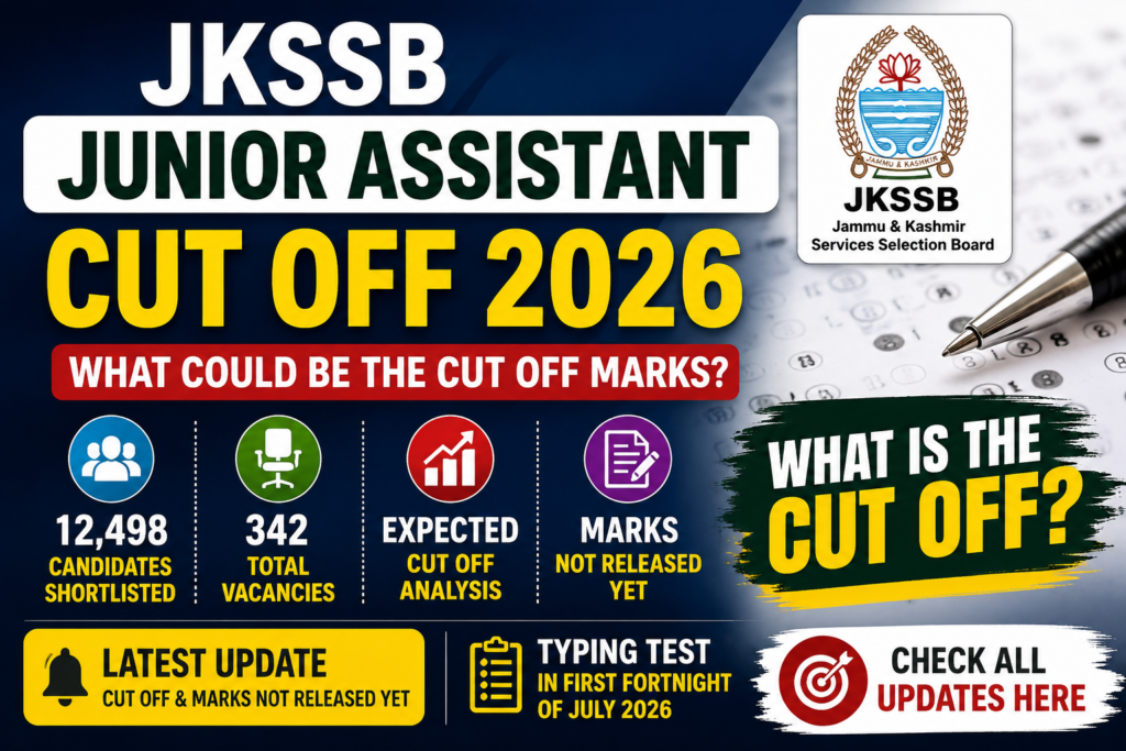 JKSSB Jr. Assistant Cut off 2026 for all categories.
