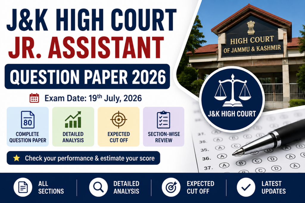 J&K High Court Jr. Assistant Question Paper 2026 featured image showing the High Court building, complete question paper, section-wise analysis, expected cut-off, and exam date 19 July 2026.