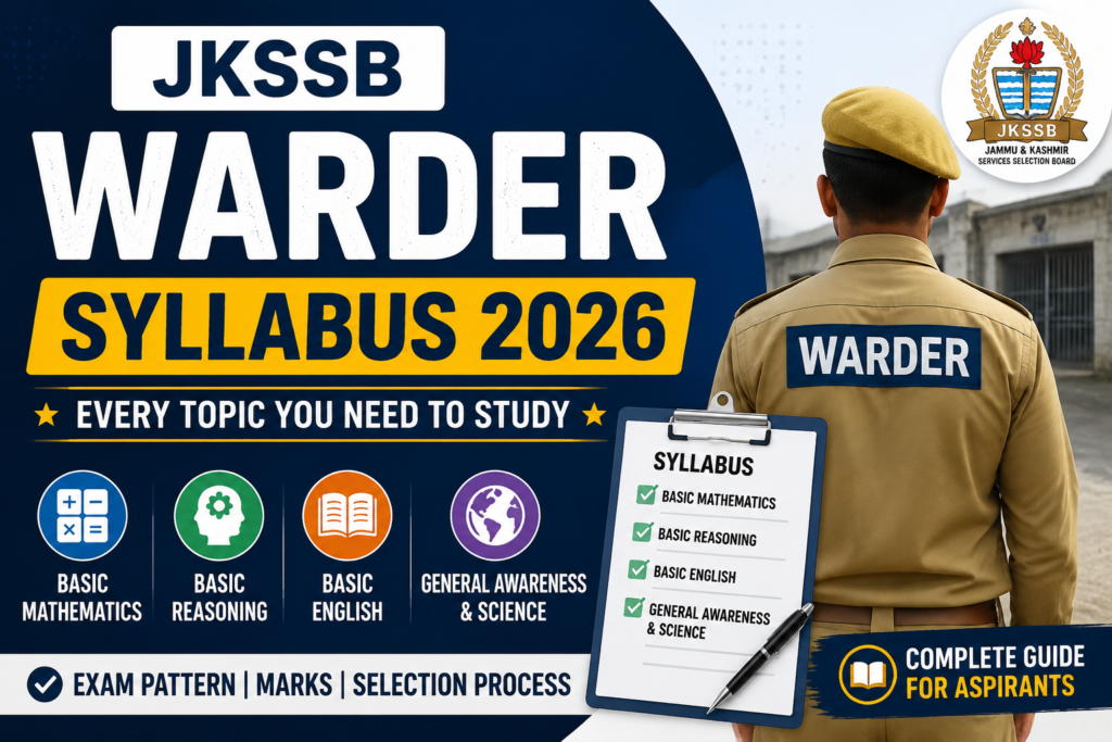 JKSSB Warder Syllabus 2026 PDF with complete exam pattern, subject-wise topics, mathematics, reasoning, English and general awareness